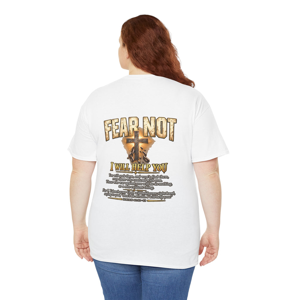 Fear Not, I Will Help You — Isaiah 41:12–13 Christian T-Shirt