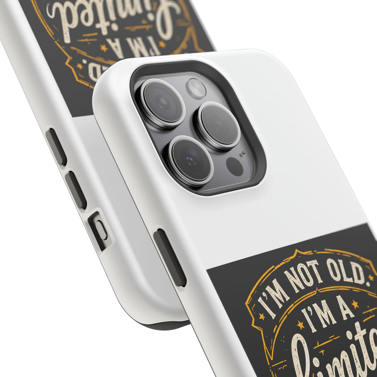 I’m Not Old I’m A Limited Edition Phone Case | Magnetic Impact-Resistant Case