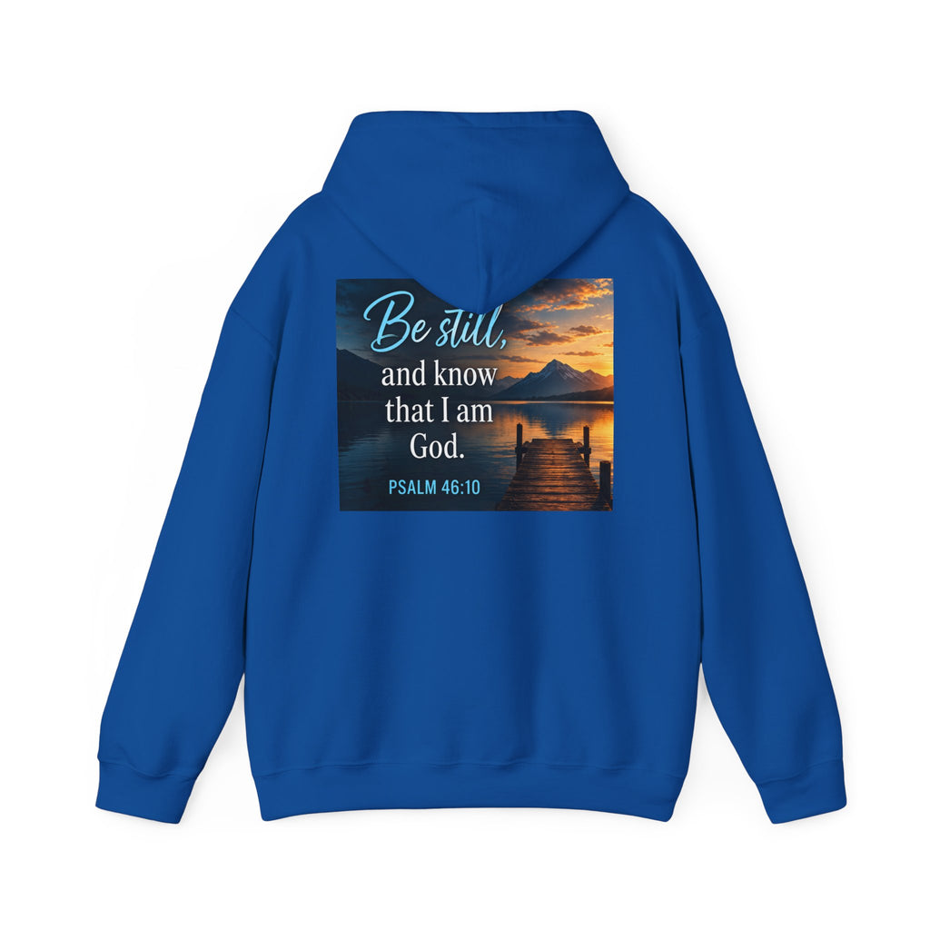 Psalm 46:10 — Christian in Progress | Be Still and Know Hoodie