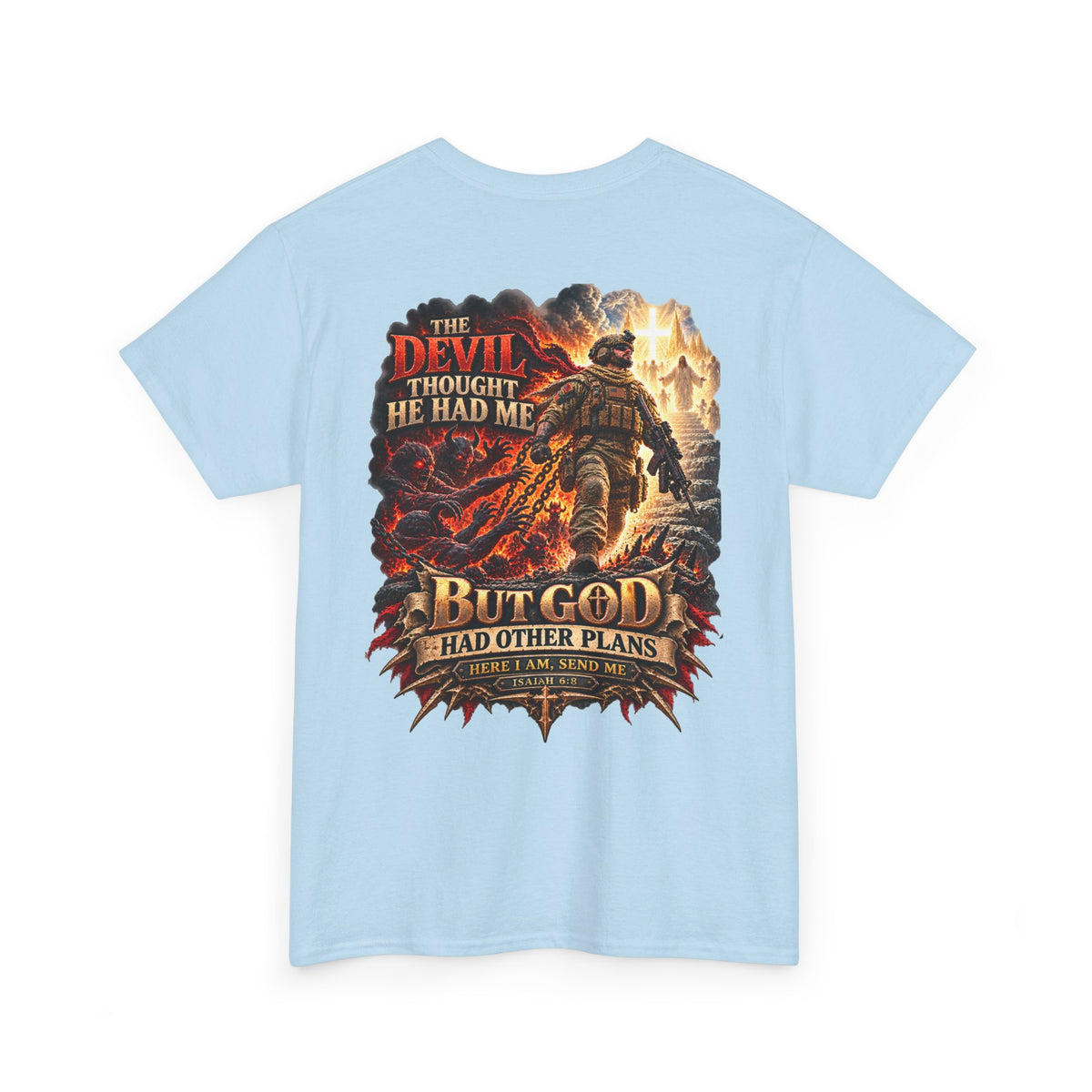 But God Had Other Plans Christian Warrior T-Shirt