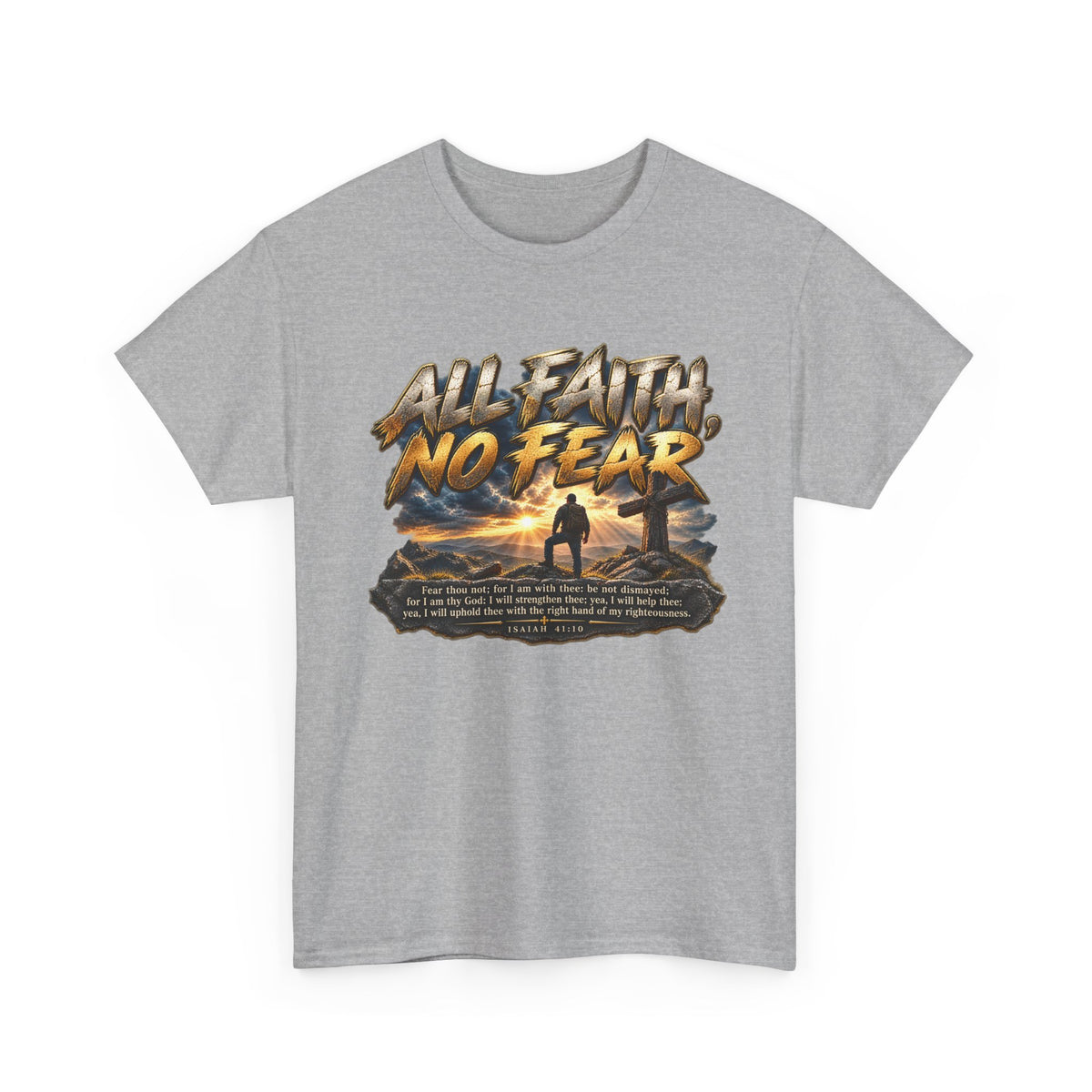 All Faith No Fear Inspirational Christian T-Shirt