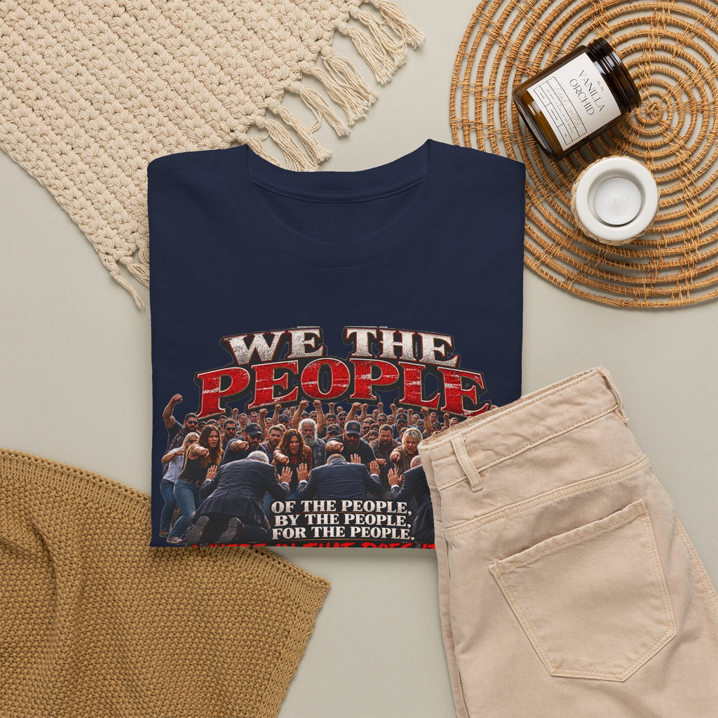 We the People Political Statement T-Shirt