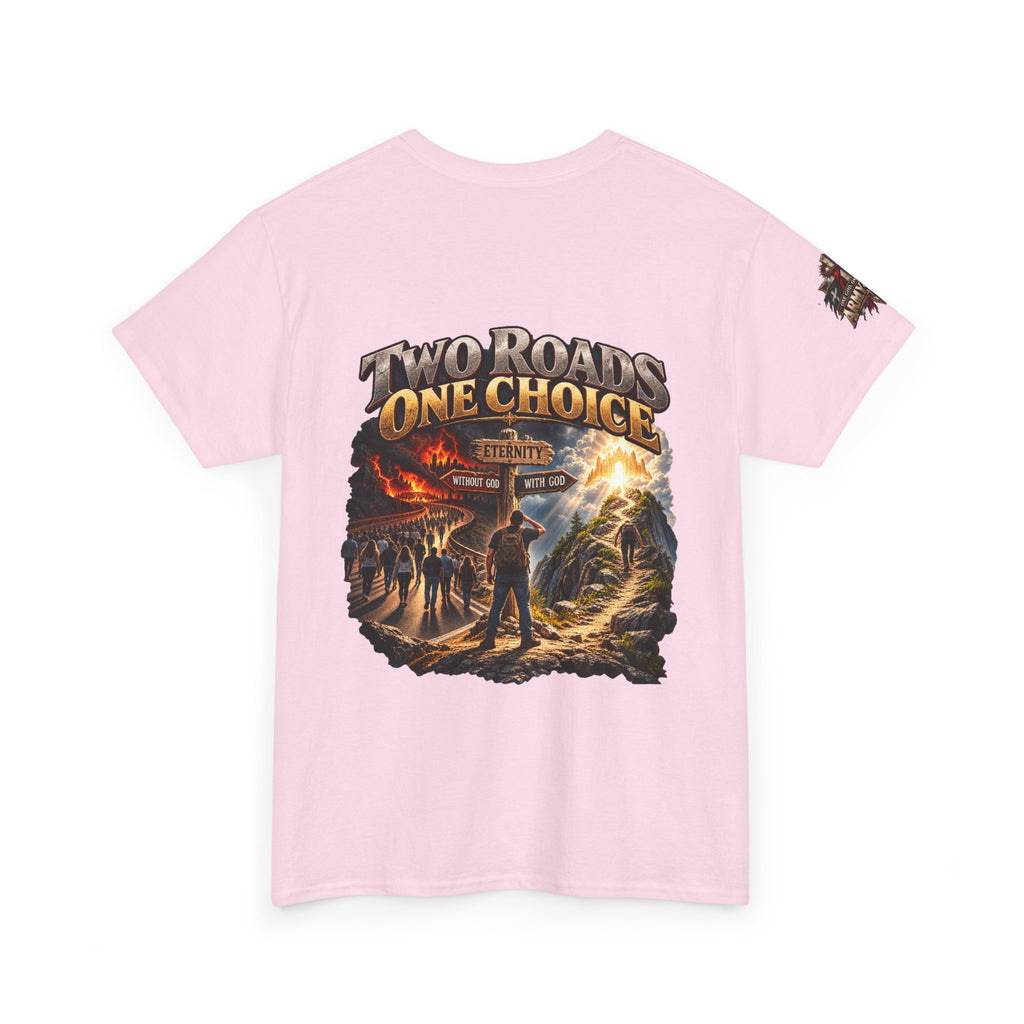 Two Roads One Choice T‑Shirt — Christian Cross Faith Graphic Tee