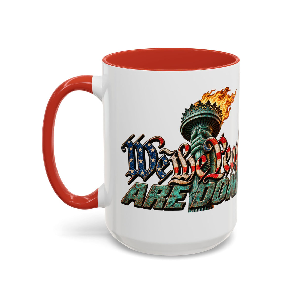 Lieutenant Patriot — We the People Are Done 15oz Mug