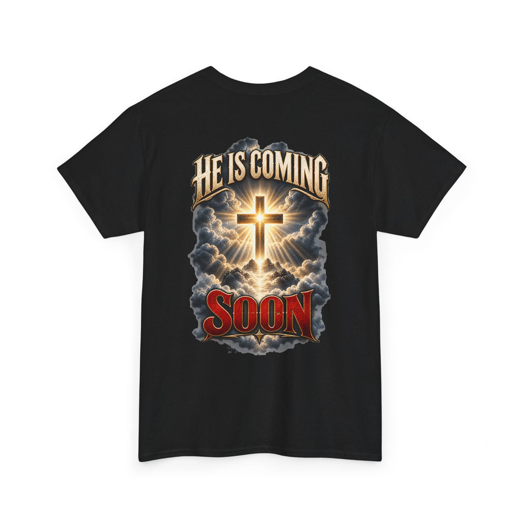 He Is Coming Soon Christian Faith T-Shirt