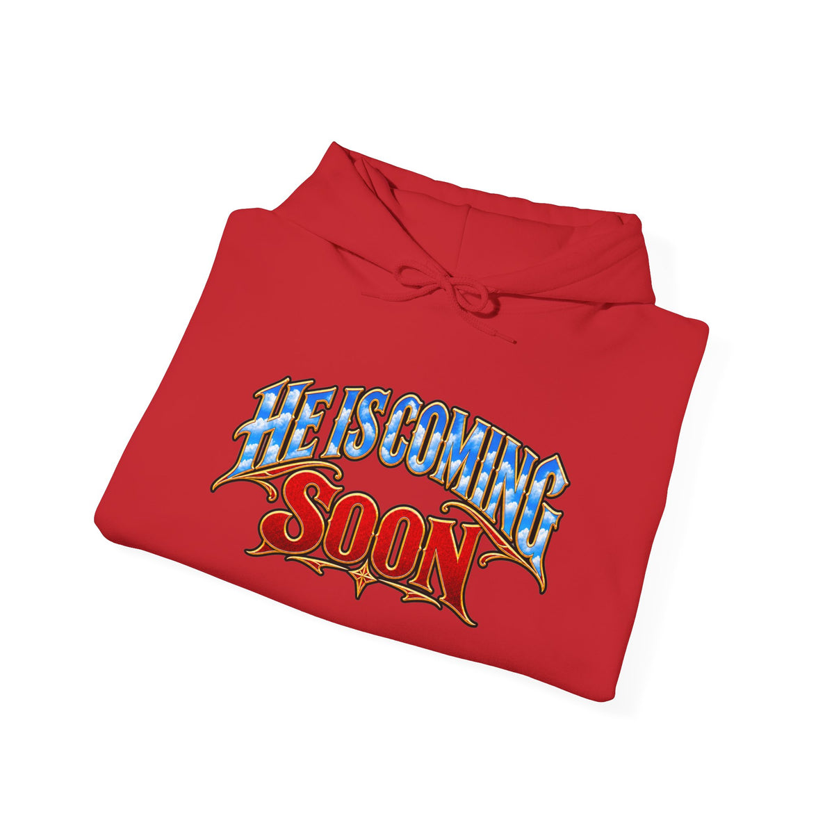 He Is Coming Soon Christian Hoodie – Front, Back & Sleeve Design