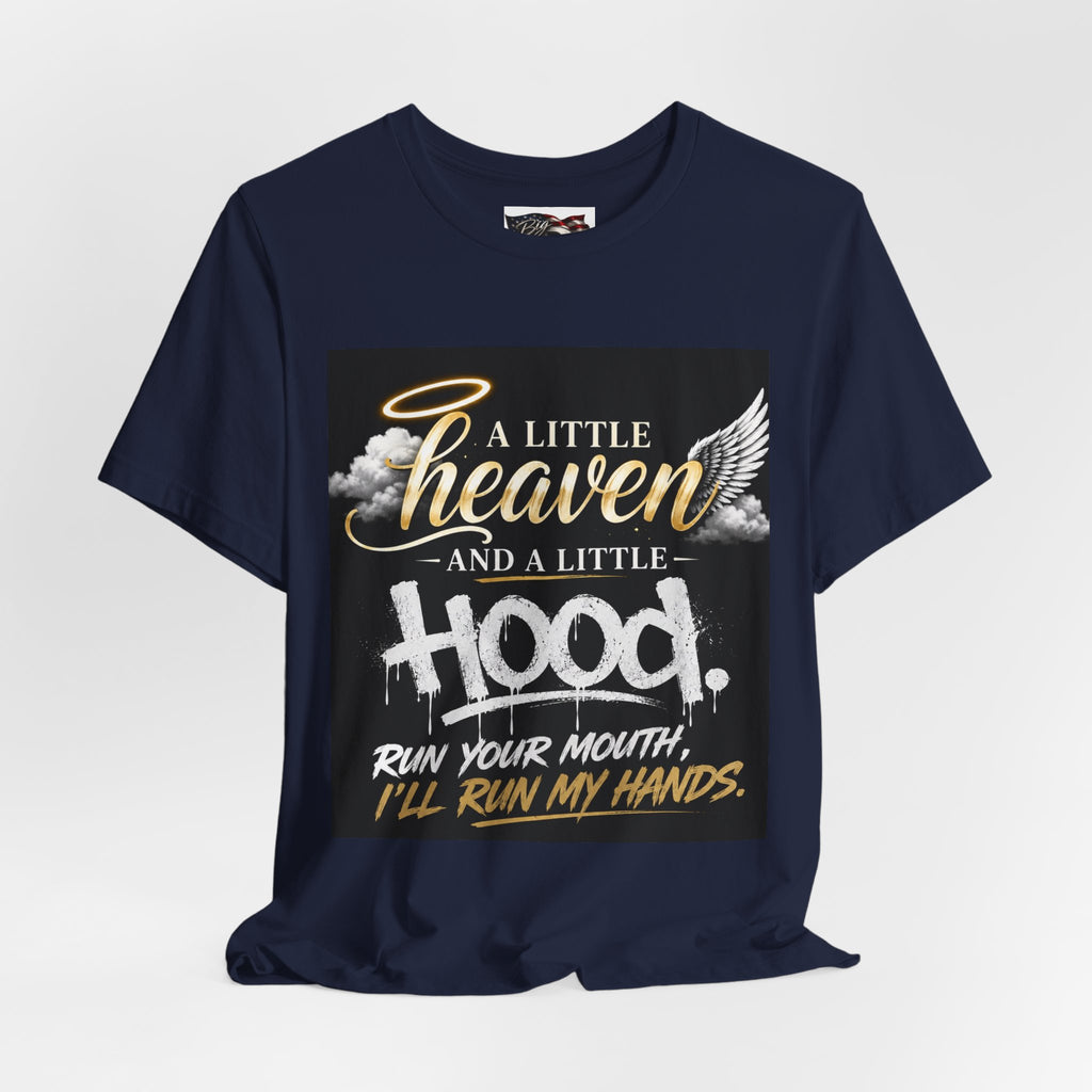 A Little Heaven and a Little Hood T-Shirt | Script Angel Wings Graphic, Bold Street Quote