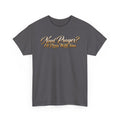 Need Prayers? I’ll Pray With You Faith T-Shirt
