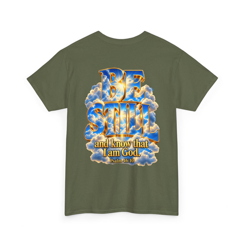 Be Still and Know — Yahweh Christian T-Shirt