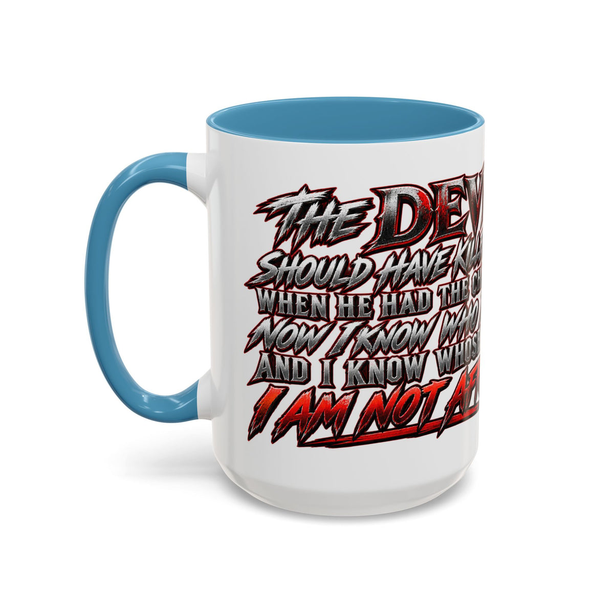 Christian Faith Mug – “Evil Never Killed Me” Cross Coffee Mug