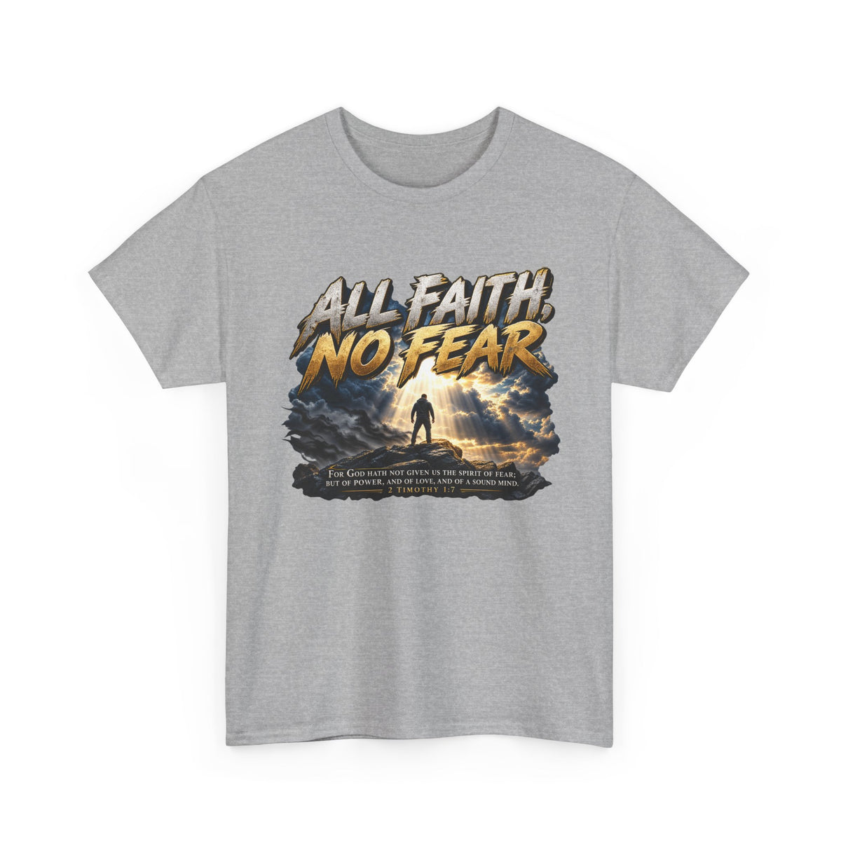 All Faith No Fear Inspirational Christian T-Shirt