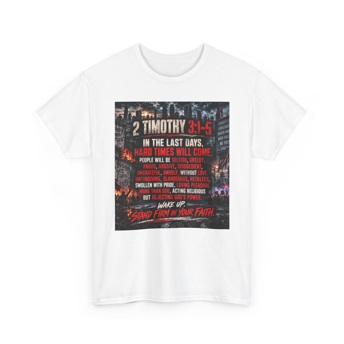 2 Timothy 3:1-5 Christian Faith T-Shirt