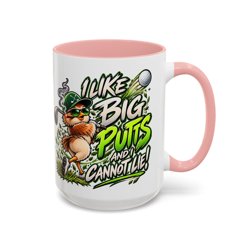 Golf Mug – “I Like Big Putt and I Cannot Lie” Golfer Gift