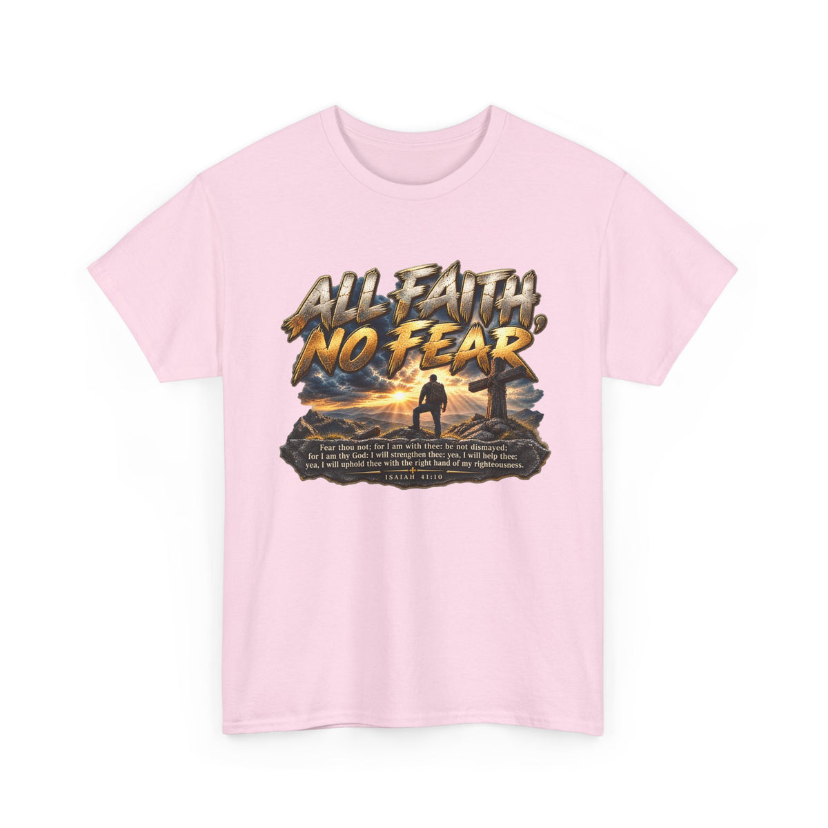 All Faith No Fear Inspirational Christian T-Shirt