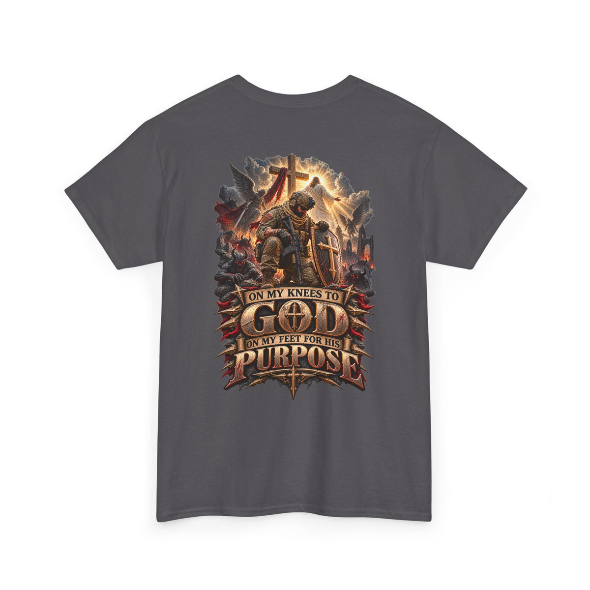 On My Knees to God, On My Feet for His Purpose T-Shirt