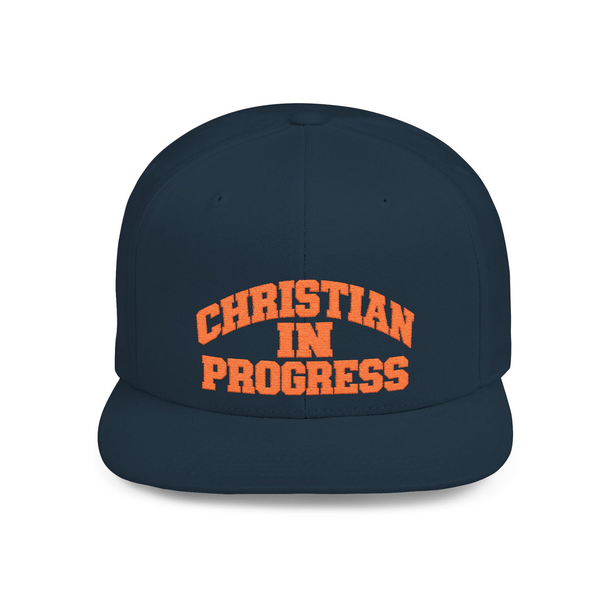 Snapback Hat — "Christian In Progress" Embroidered Flat Bill