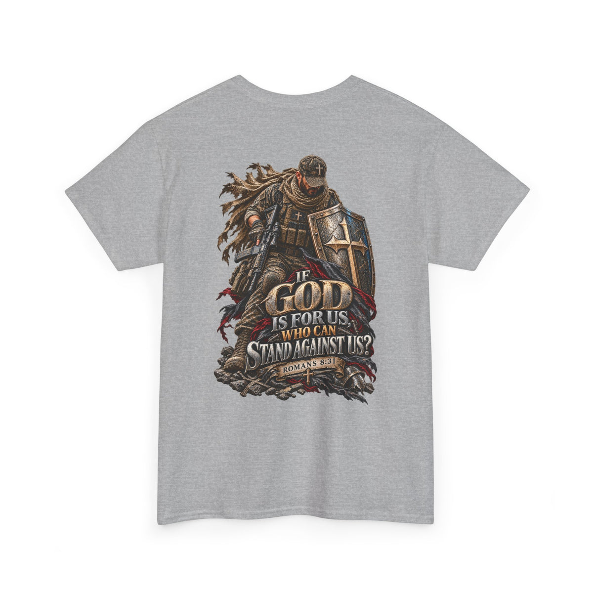 If God Is for Us — Romans 8:31 Christian Warrior T-Shirt