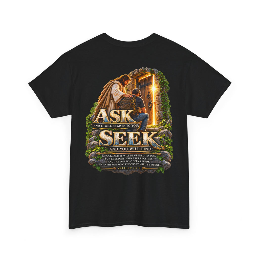 Ask and Seek Christian Scripture T-Shirt