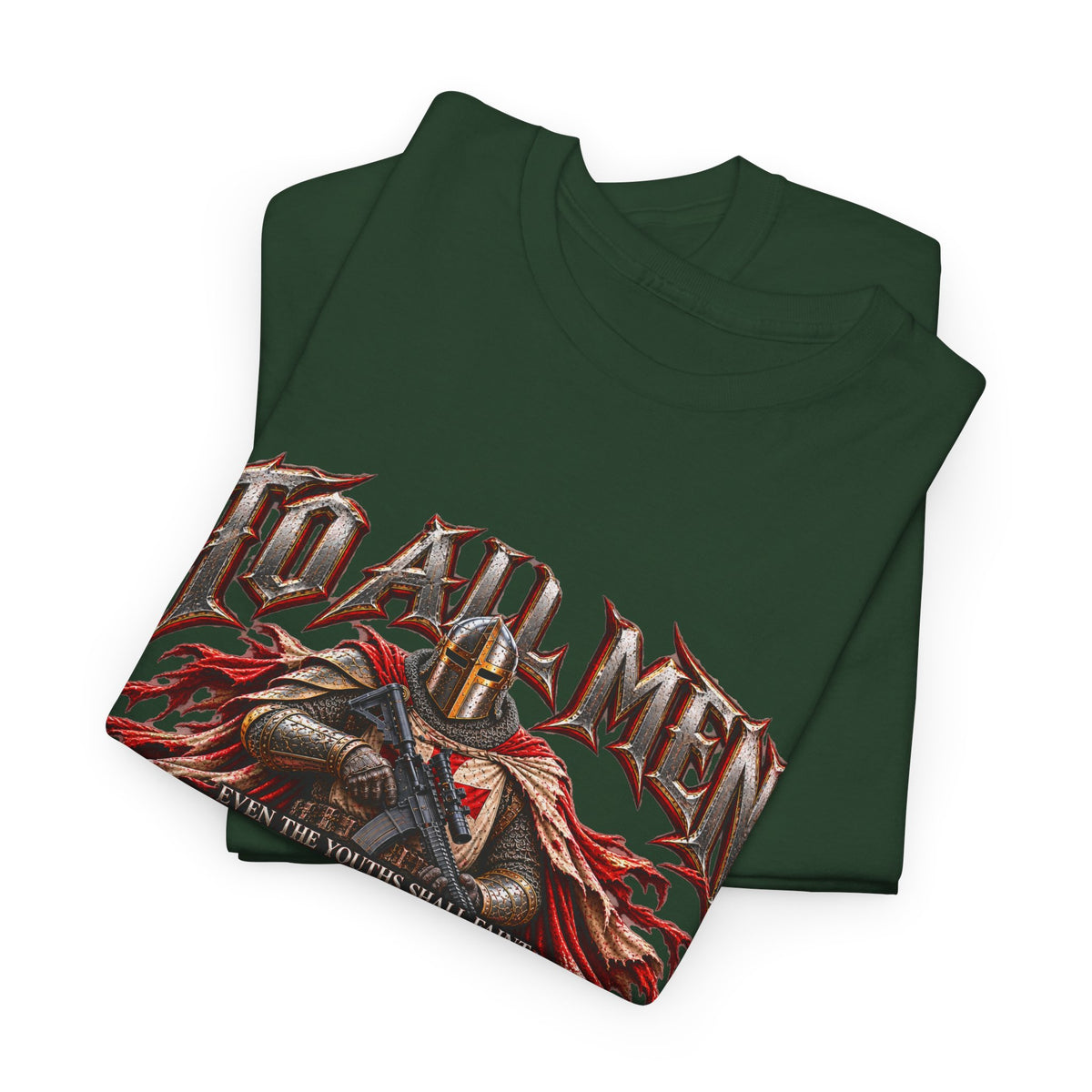 To All Men — Isaiah 40 Christian Warrior T-Shirt