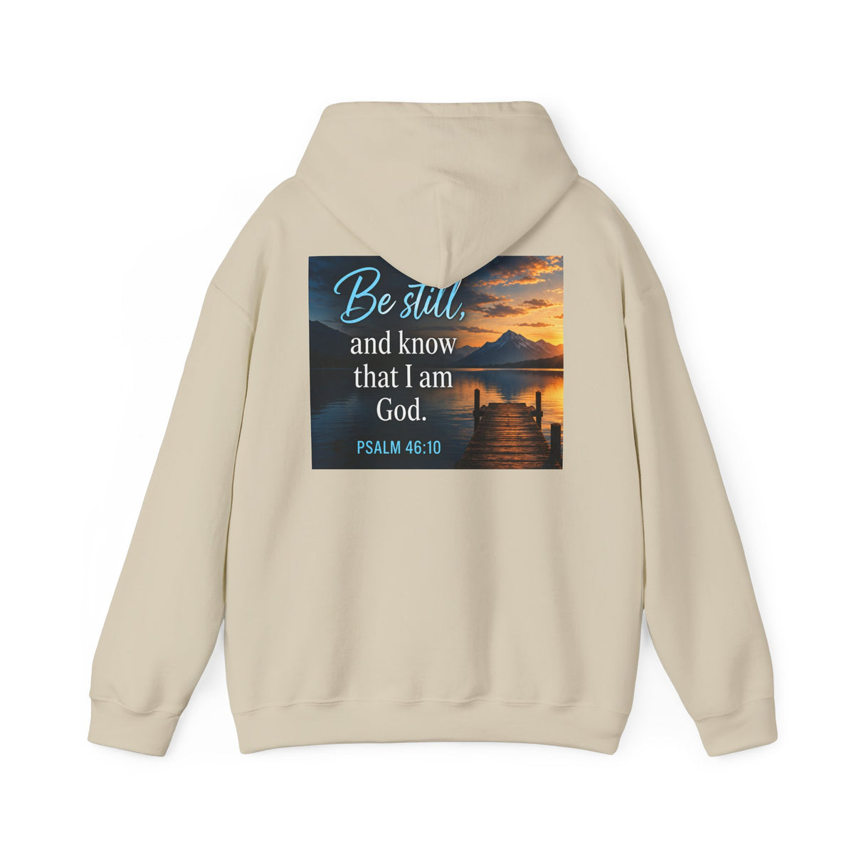 Psalm 46:10 — Christian in Progress | Be Still and Know Hoodie