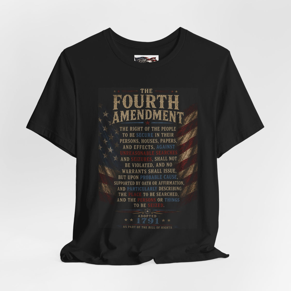 Fourth Amendment text tee | Constitution rights shirt, patriotic flag design