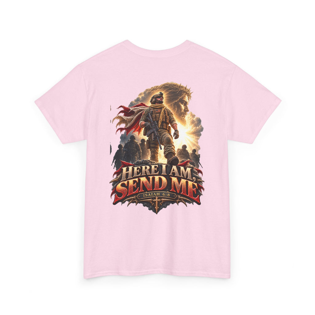 Here I Am, Send Me — Isaiah 6:8 Christian Warrior T-Shirt