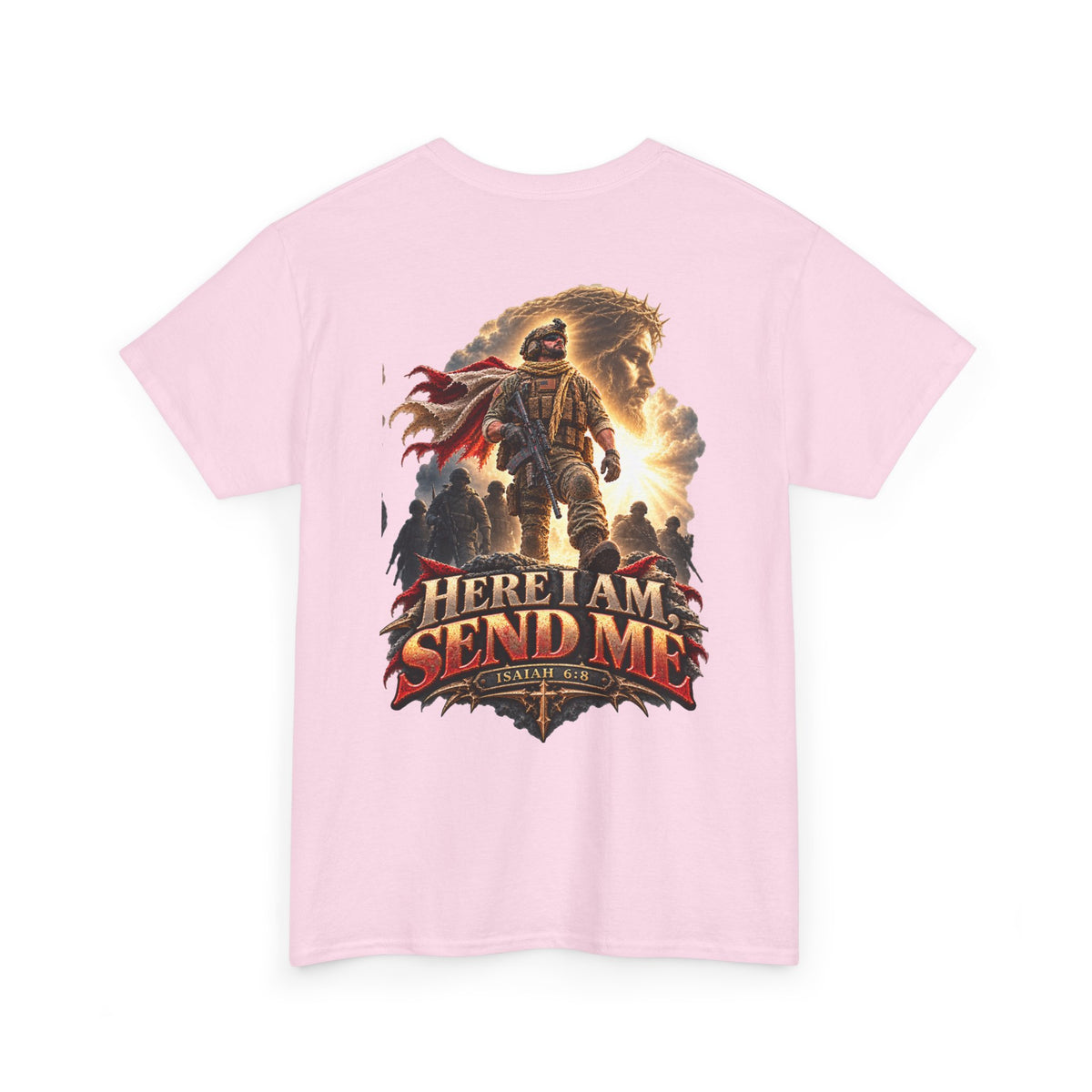 Here I Am, Send Me — Isaiah 6:8 Christian Warrior T-Shirt