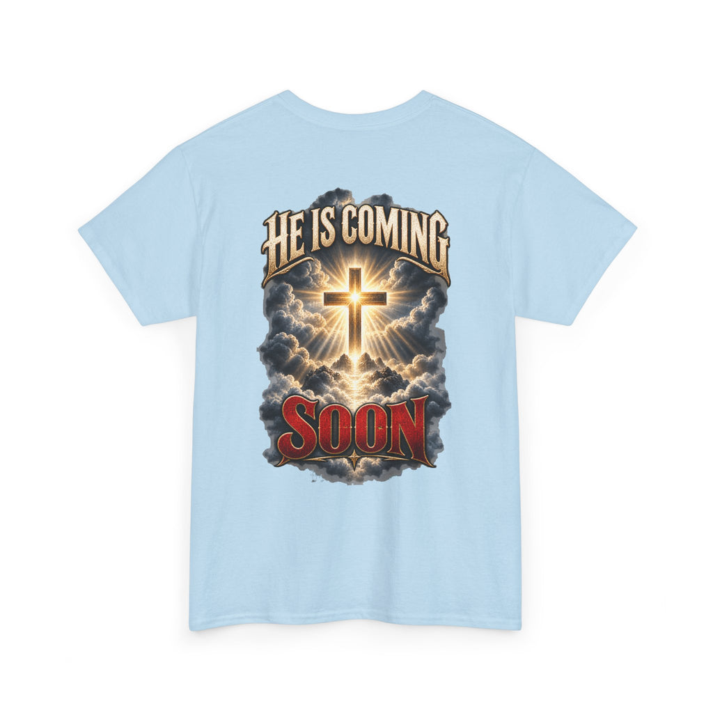 He Is Coming Soon Christian Faith T-Shirt