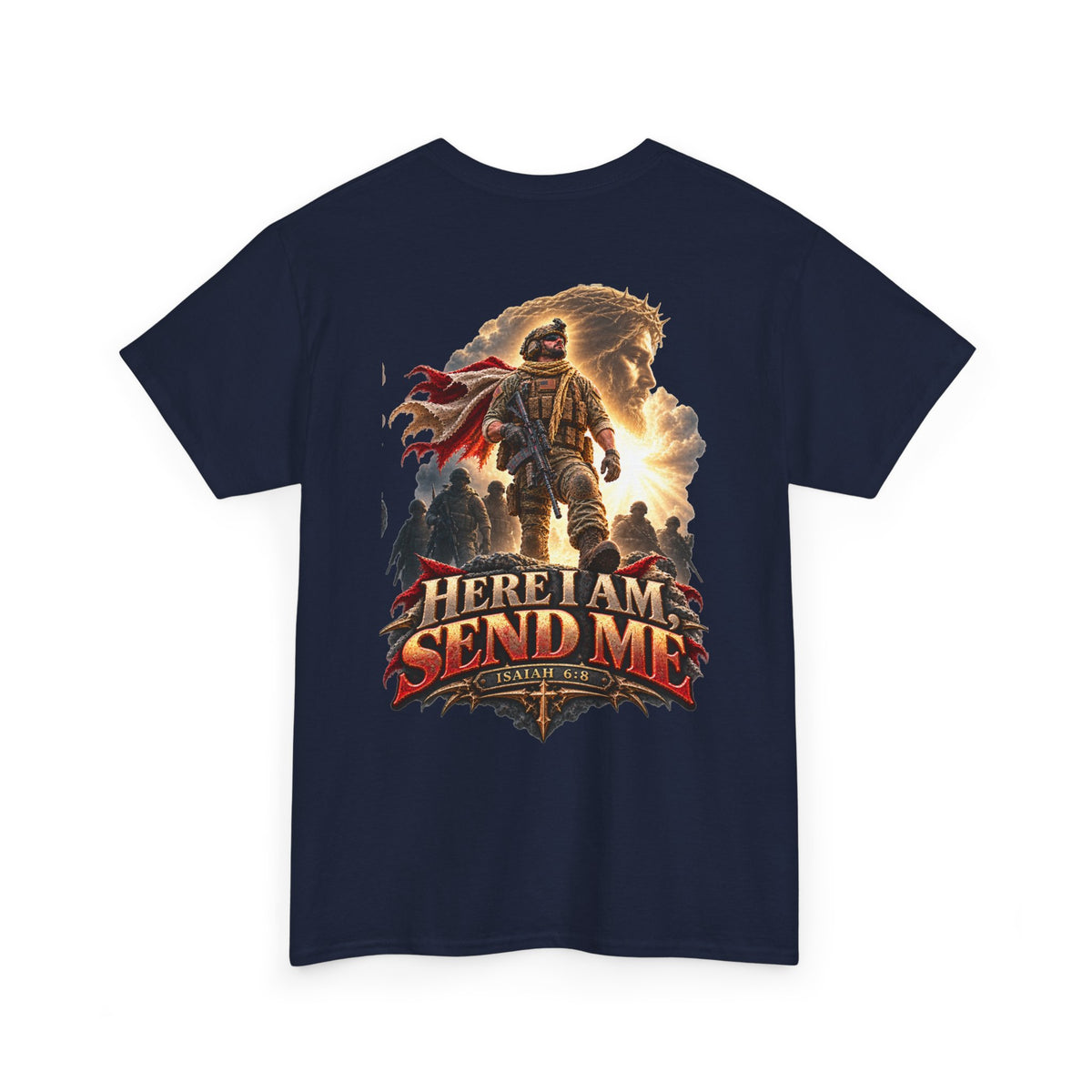 Here I Am, Send Me — Isaiah 6:8 Christian Warrior T-Shirt