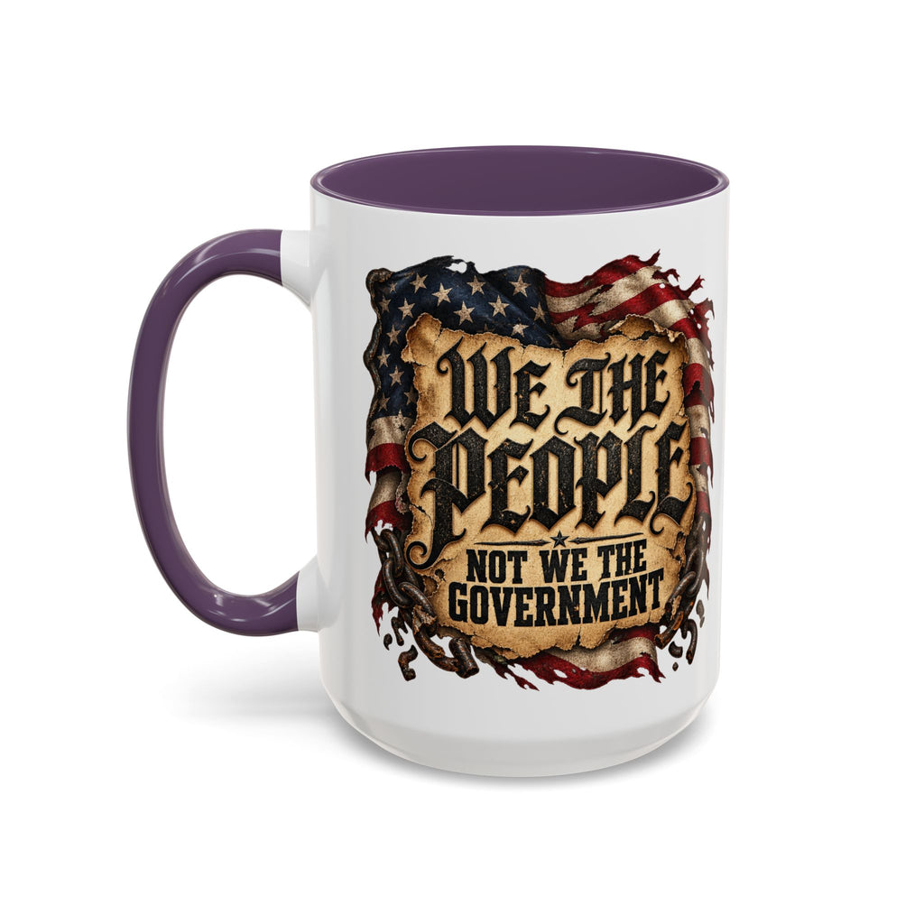 We the People Not We the Government Patriotic Coffee Mug