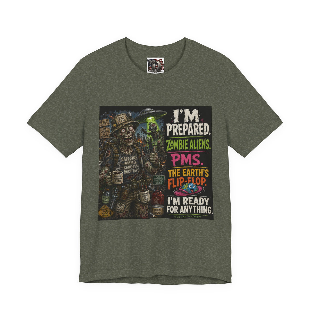 Funny Zombie Preparedness Tee | I'm Prepared Graphic T-Shirt