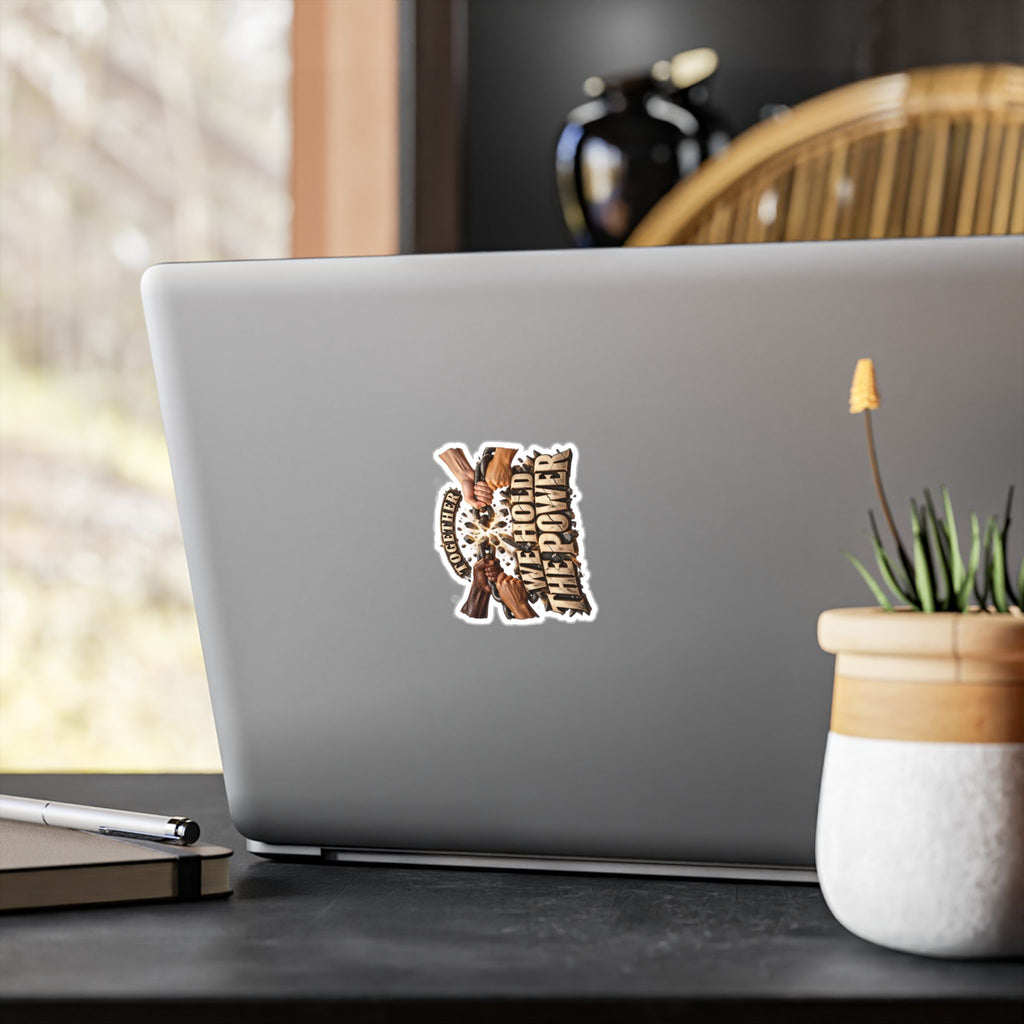 Together We Hold The Power Vinyl Decal