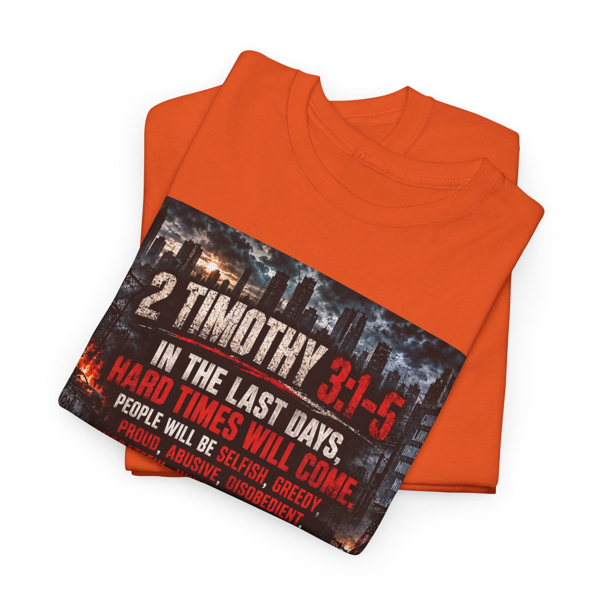 2 Timothy 3:1-5 Christian Faith T-Shirt
