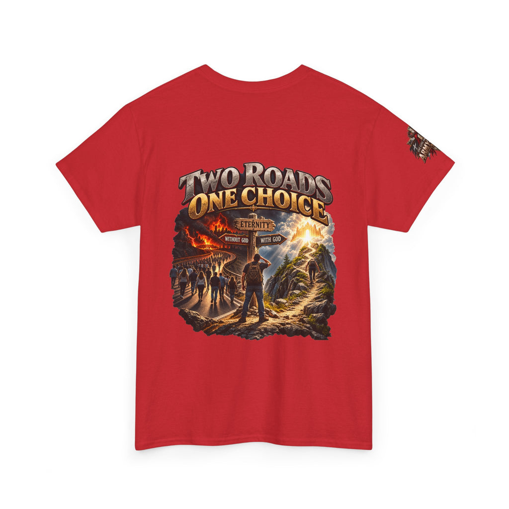 Two Roads One Choice T‑Shirt — Christian Cross Faith Graphic Tee