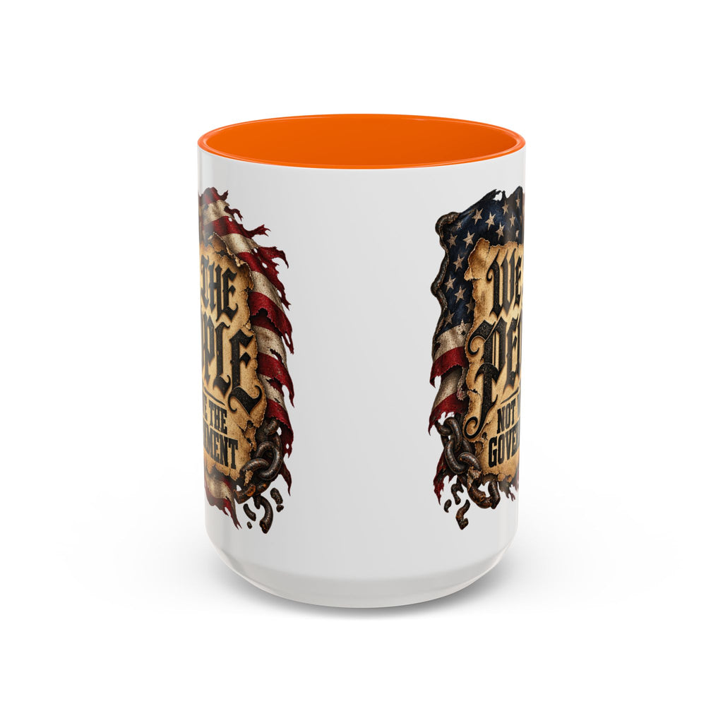 We the People Not We the Government Patriotic Coffee Mug