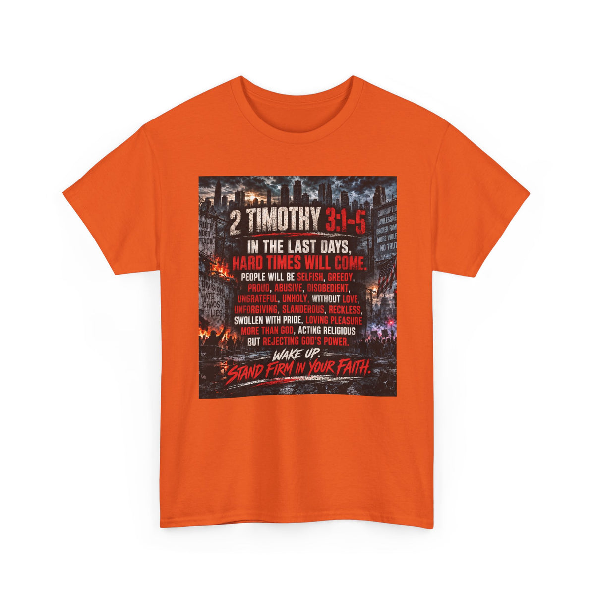 2 Timothy 3:1-5 Christian Faith T-Shirt