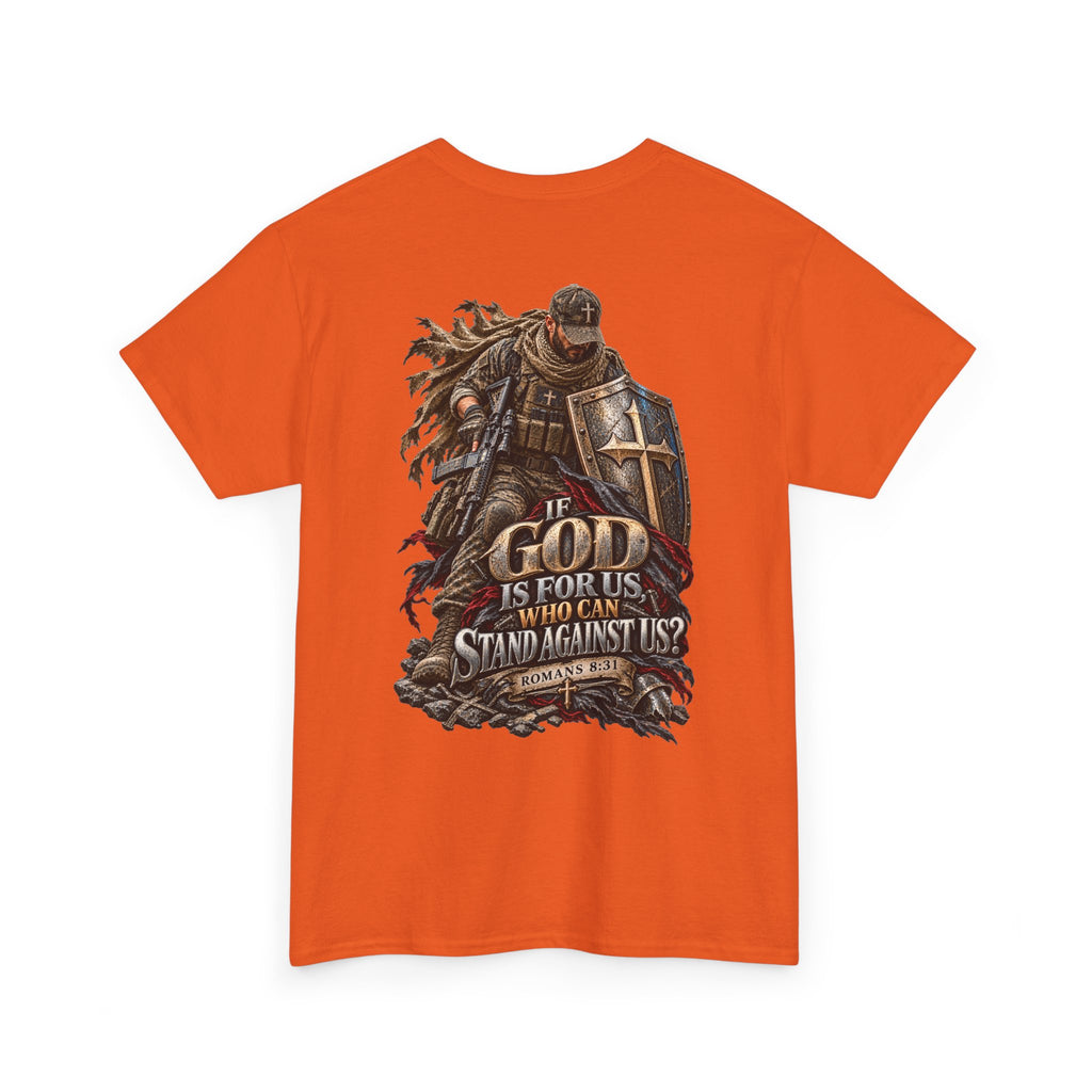 If God Is for Us — Romans 8:31 Christian Warrior T-Shirt