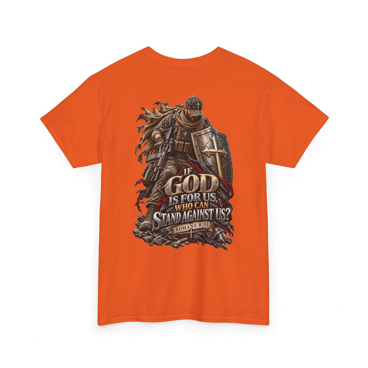 If God Is for Us — Romans 8:31 Christian Warrior T-Shirt