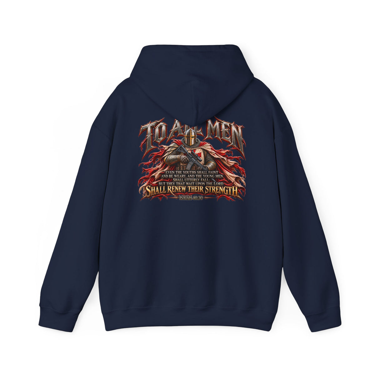 Army of God — To All Men Christian Warrior Hoodie