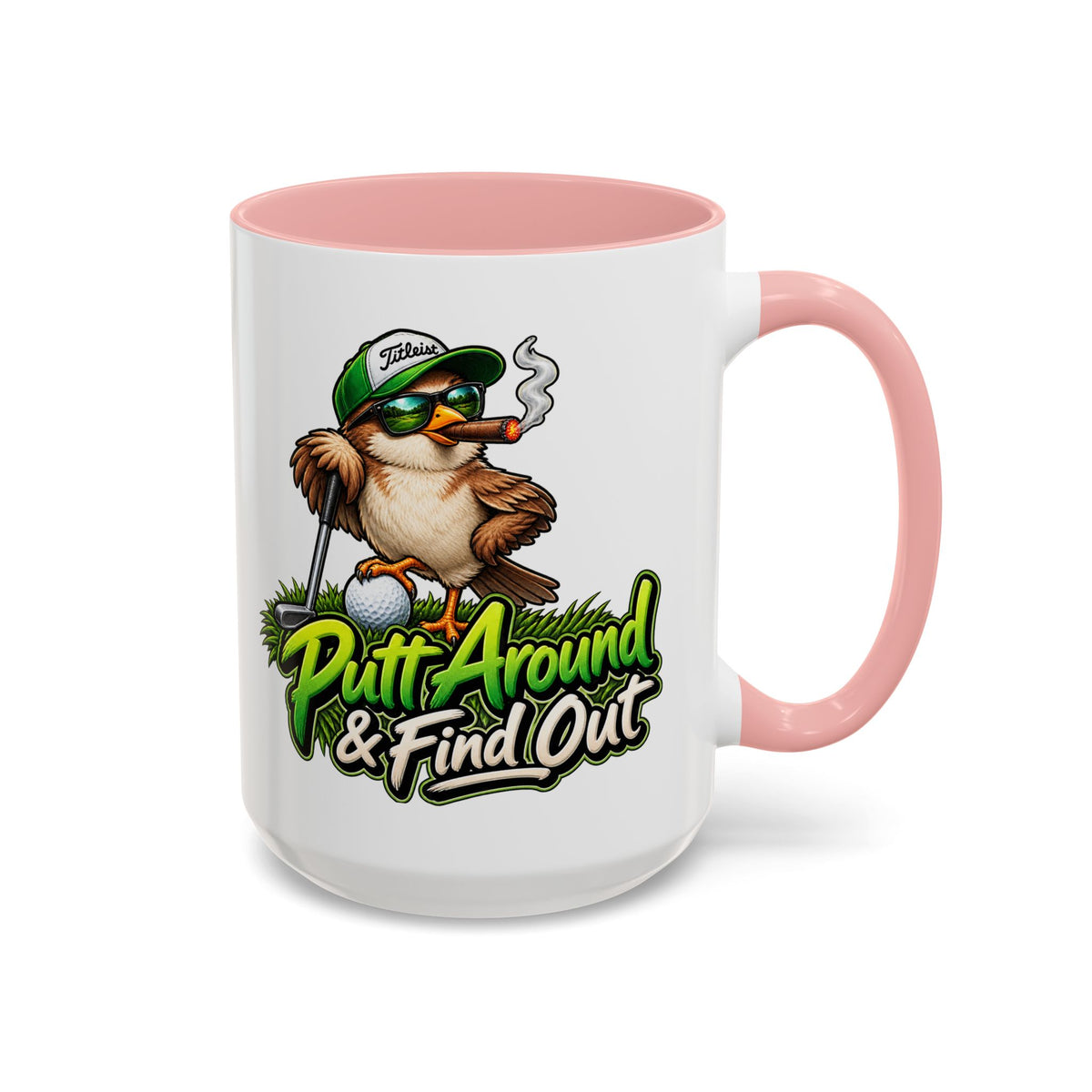 Put Around & Find Out Funny Duck Coffee Mug