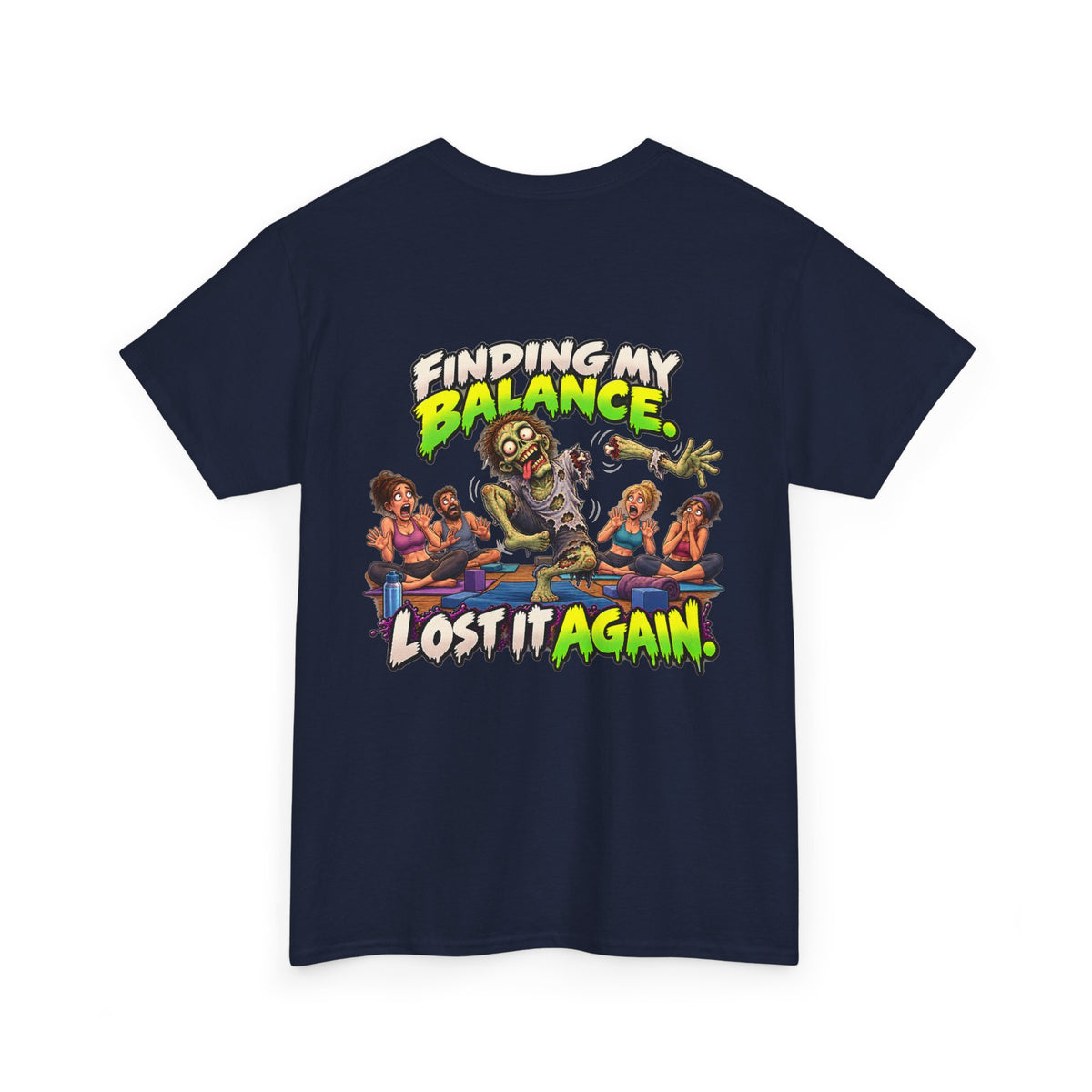 Finding My Balance — Lost It Again Zombie T-Shirt