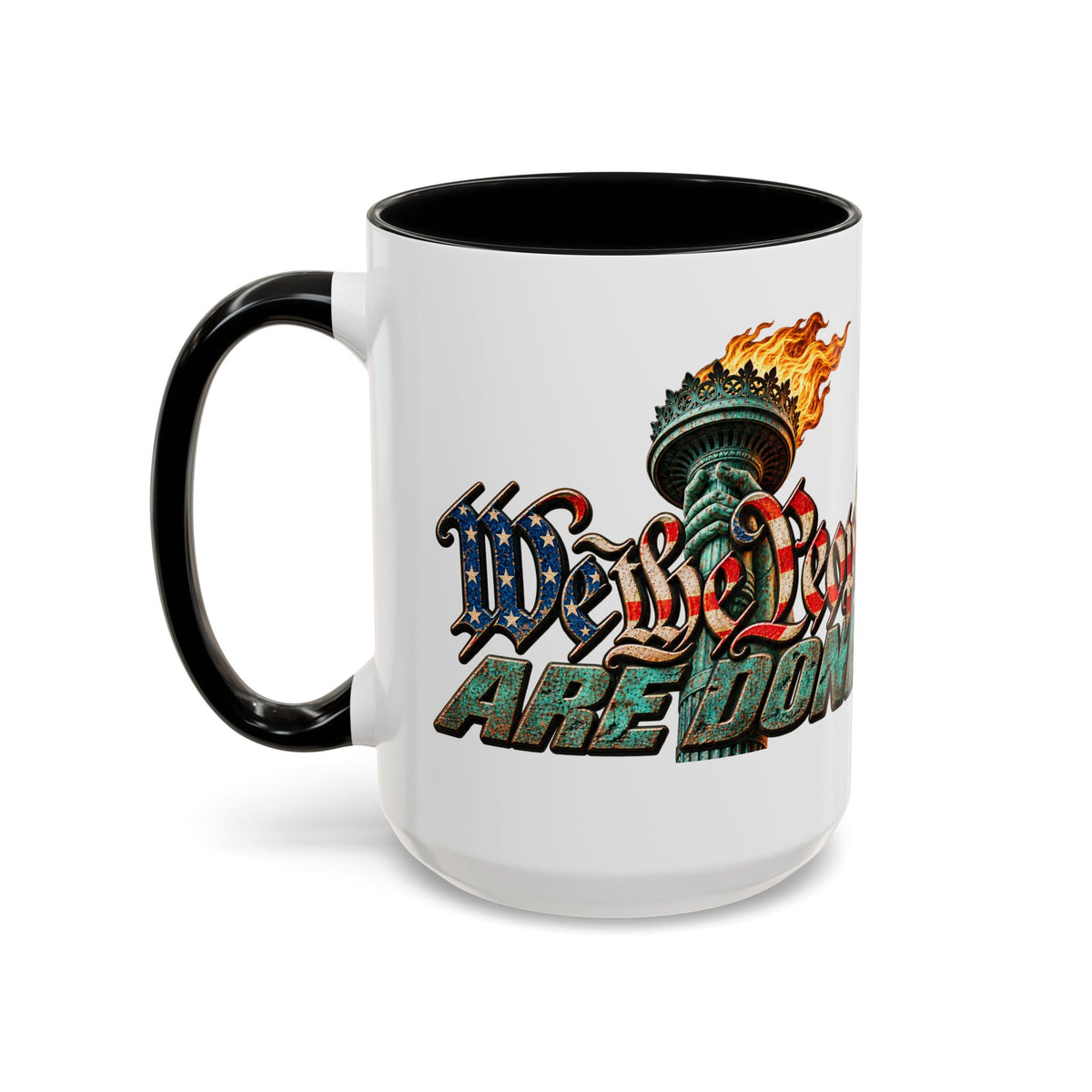 Lieutenant Patriot — We the People Are Done 15oz Mug